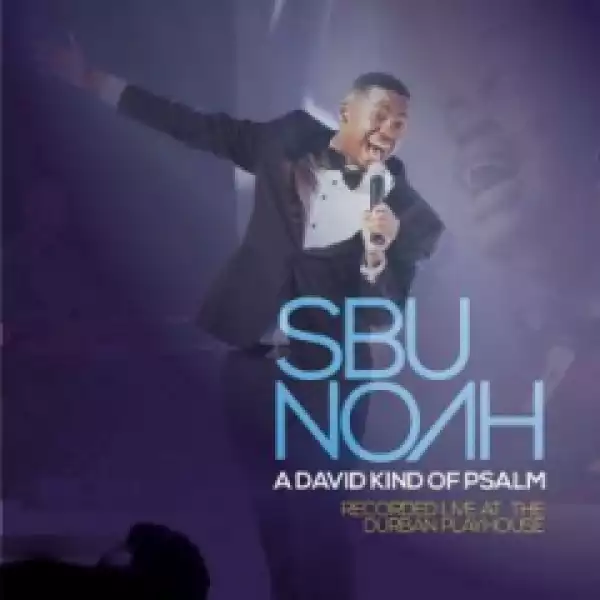 SbuNoah - Nkosi Yehlisa